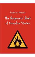 The Boyscouts' Book of Campfire Stories