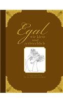 Egal wie klein und zerbrechlich - Erinnerungsalbum für ein fehlgeborenes Kind