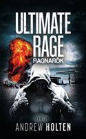 Ultimate Rage - Ragnarök (Thriller): (Ultimate Rage)