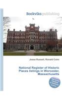 National Register of Historic Places Listings in Worcester, Massachusetts