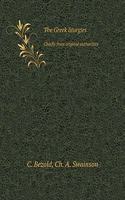The Greek Liturgies Chiefly from Original Authorities