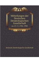 Mitteilungen Der Deutschen Dendrologischen Gesellschaft No.15-17, 1906-1908