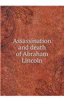 Assassination and death of Abraham Lincoln: (English)
