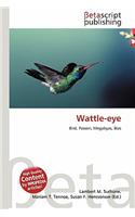 Wattle-Eye