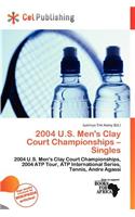 2004 U.S. Men's Clay Court Championships - Singles: (English)