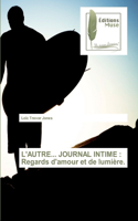 L'Autre... Journal Intime