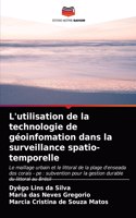 L'utilisation de la technologie de géoinfomation dans la surveillance spatio-temporelle