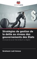 Stratégies de gestion de la dette au niveau des gouvernements des États