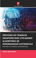 Previsão de Crianças Desaparecidas Utilizando Algoritmos de Aprendizagem Automática