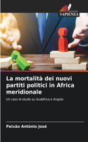 La mortalità dei nuovi partiti politici in Africa meridionale
