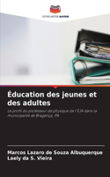 Éducation des jeunes et des adultes