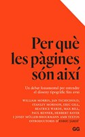 Per que les pagines son aixi: Un debat funamental per entendre el disseny tipografic fins avui