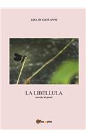libellula. Raccolta di poesie