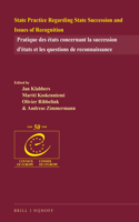 State Practice Regarding State Succession and Issues of Recognition: on behalf of: Max Planck Institute for Comparative Public Law and International Law, Germany; T.M.C. Asser Institute, The Netherlands; Erik Castrén (English)