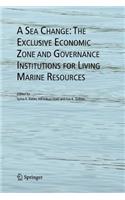 Sea Change: The Exclusive Economic Zone and Governance Institutions for Living Marine Resources