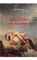Mazeppa in the Romantic Arts