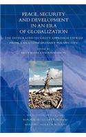 Peace, Security and Development in an Era of Globalization