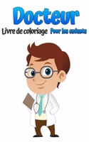 Docteur livre de coloriage pour les enfants