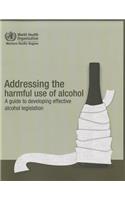 Addressing the Harmful Use of Alcohol