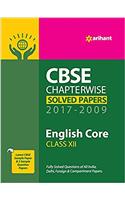 CBSE Chapterwise Solved Papers English Core for Class 12 2017-2009