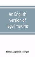 English version of legal maxims