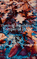 Threshold of Resistance :Temple of Hope: Temple of Hope