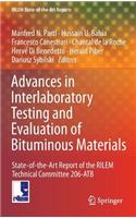 Advances in Interlaboratory Testing and Evaluation of Bituminous Materials