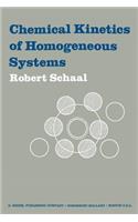 Chemical Kinetics of Homogeneous Systems