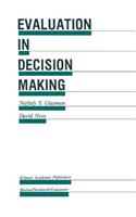 Evaluation in Decision Making