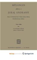 Melanges Offerts A Juraj Andrassy