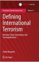 Defining International Terrorism