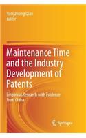 Maintenance Time and the Industry Development of Patents: Empirical Research with Evidence from China