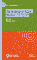 Pedagogy of Action