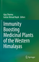 Immunity Boosting Medicinal Plants of the Western Himalayas