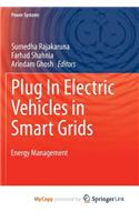 Plug In Electric Vehicles in Smart Grids