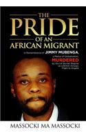 The Pride of an African Migrant