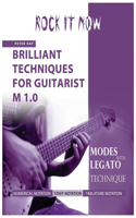 Brilliant Techniques for Guitarist M1.0