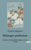 Mélanges posthumes