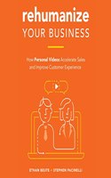 Rehumanize Your Business