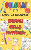 Colora!: Animali della Fattoria