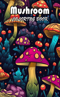 Mushroom Coloring Book For Adults