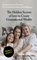 Hidden Secrets of how to Create Generational Wealth