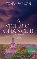 Victim of Chance II