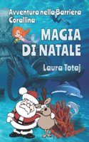 Magia di Natale: Avventura nella Barriera Corallina