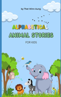 Alphabetical Animal Stories: for Kids