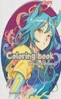 Whimsical Dreams: Coloring Book for Anime Lovers