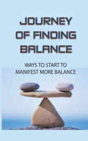 Journey Of Finding Balance