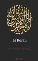 Le Koran Traduction d'Albert Kazimirski de Biberstein