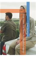 First Love The New Annotated Edition