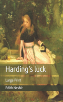 Harding's luck